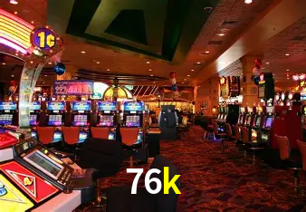 Descubra o Mundo do Cassino Online com 76k