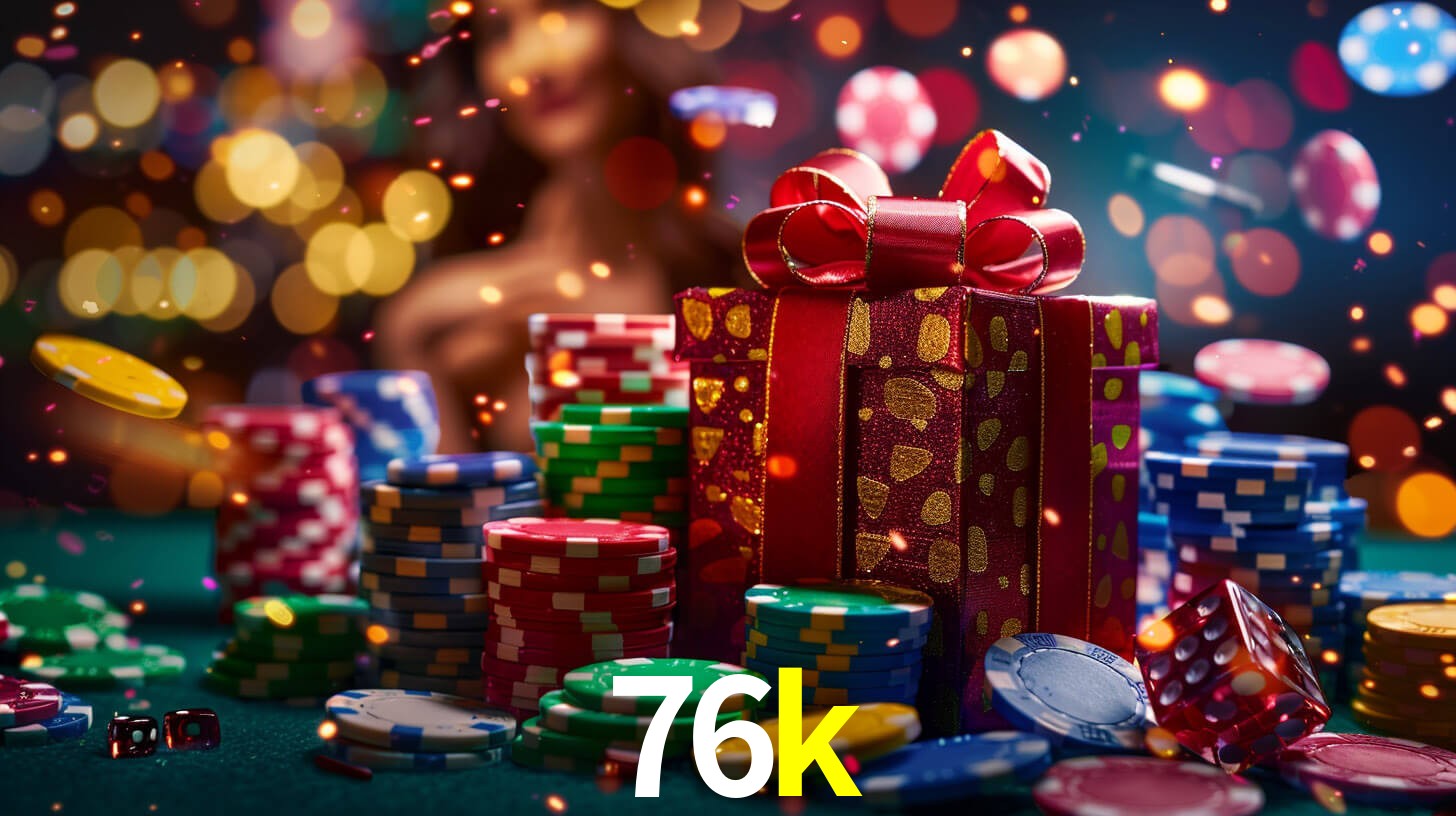 76K